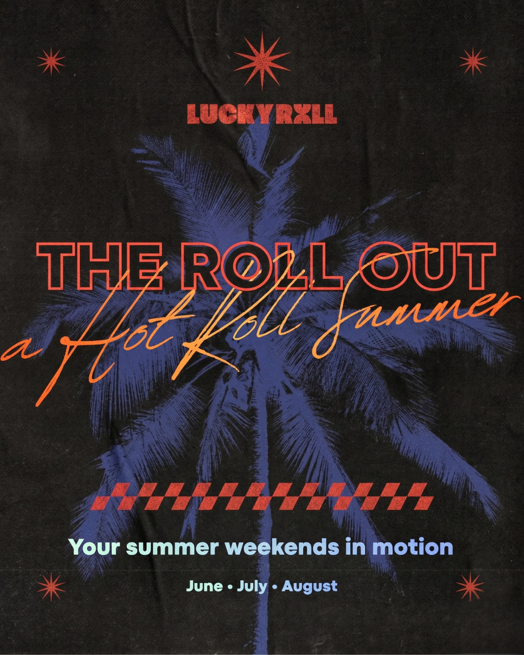 Lucky Roll — The Roll Out